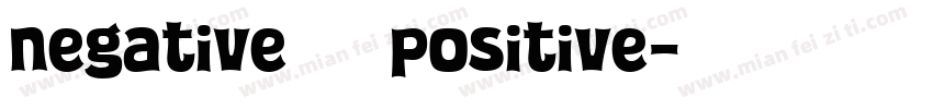 negative 阴性 positive字体转换
